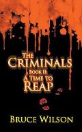 The Criminals - Book II: A Time to Reap