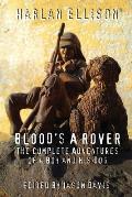 Blood's a Rover: The Complete Adventures of a Boy and His Dog