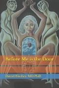 Before Me is the Door