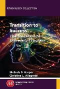 Transition to Success: The Transition to University Program