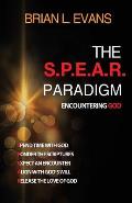 The S.P.E.A.R. Paradigm: Encountering God