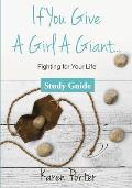 Study Guide If You Give a Girl a Giant: Fighting for Your Life