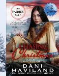 Chasing Christmas: Book Four and a Half in the Fairies Saga