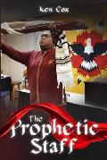 The Prophetic Staff