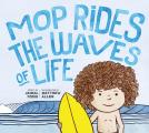 Mop Rides the Waves of Life A Story of Mindfulness & Surfing