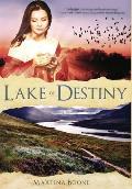 Lake of Destiny: A Celtic Legends Novel