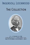 INGERSOLL LOCKWOOD The Collection: The Last President (Or 1900), Travels And Adventures Of Little Baron Trump, Baron Trumps? Marvellous Underground Jo