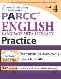 PARCC Test Prep: Grade 4 English Language Arts Literacy (ELA) Practice Workbook and Full-length Online Assessments: PARCC Study Guide