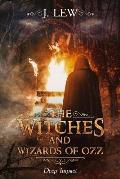 The Witches and Wizards of Ozz: Deep Impact