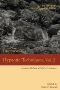 Handbook of Hypnotic Techniques, Vol. 2: Favorite Methods of Master Clinicians