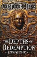 The Depths of Redemption: An Earthpillar Novel