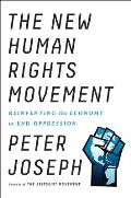 New Human Rights Movement Reinventing the Economy to End Oppression