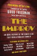 The Improv: An Oral History of the Comedy Club That Revolutionized Stand-Up