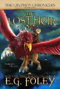 The Lost Heir The Gryphon Chronicles Book 1