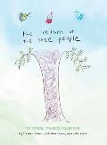 The Return of The Tree People: an Artistic, Musical Adventure