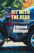 Hit with the Rear: A Novel of the Law