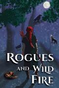 Rogues and Wild Fire: A Speculative Romance Anthology