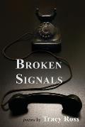 Broken Signals: (Trials of Disconnect)