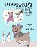 Diamond's Dog Day at the Groomer's: A Counting Book