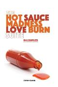 The Hot Sauce Madness Love Burn Suite