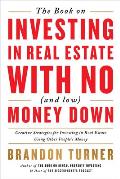 Book on Investing In Real Estate with No & Low Money Down Creative Strategies for Investing in Real Estate Using Other Peoples Money
