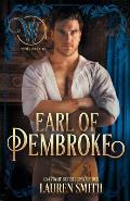 The Earl of Pembroke: The Wicked Earls' Club