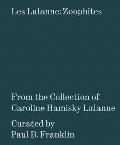 Les Lalanne: Zoophites: From the Collection of Caroline Hamisky Lalanne