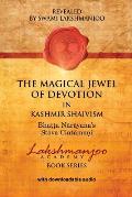 The Magical Jewel of Devotion in Kashmir Shaivism: Bhatta Narayana's Stava Cintamani