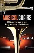 Musical Chairs: A Bow by Blow Adventure