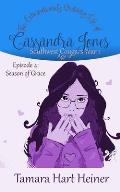 Episode 4: Season of Grace: The Extraordinarily Ordinary Life of Cassandra Jones