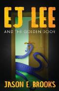 E.J. Lee and The Golden Door
