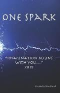 One Spark: Imagination Begins with You... 2019