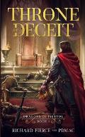 Throne of Deceit: Dragons of Isentol Book 1