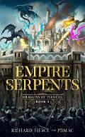 Empire of Serpents: Dragons of Isentol Book 3