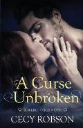 A Curse Unbroken: A Weird Girls Novel