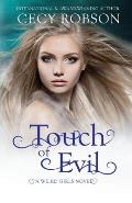 Touch of Evil: A Weird Girls Novel