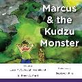 Marcus & the Kudzu Monster