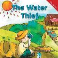 The Water Thief: A Child's Interactive Book of Fun & Learning