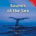 Sounds of the Sea: A Child's Interactive Book of Fun & Learning