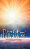 Peace and Happiness: Behold He is Coming