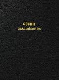 4-Column Undated Appointment Book: 4-Person Daily Appointment Book Undated
