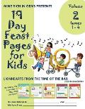 19 Day Feast Pages for Kids Volume 2 / Book 1: Early Bah?'? History - Lionhearts from the Time of the B?b (Issues 1 - 4)