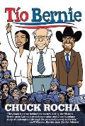 T?o Bernie: The Inside Story of How Bernie Sanders Brought Latinos Into the Political Revolution