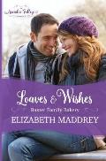 Loaves & Wishes: An Arcadia Valley Romance