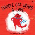 Doodle Cat Wears a Cape