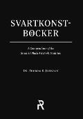 Svartkonstbocker A Compendium of the Swedish Black Art Book Tradition