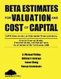 Beta Estimates for Valuation and Cost of Capital, As of the End of 1st Quarter, 2020: Data for Common Stocks, Preferred Stocks, and Mutual Funds: CAPM