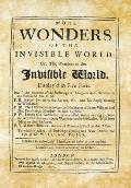 More Wonders of the Invisible World: Or, The Wonders of the Invisible World, Display'd in Five Parts