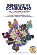 Generative Consulting: Tools for creativity, consciousness and collective transformation