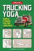 Trucking Yoga: Simple Fitness for the Long Haul